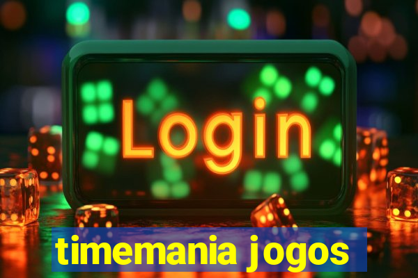 timemania jogos